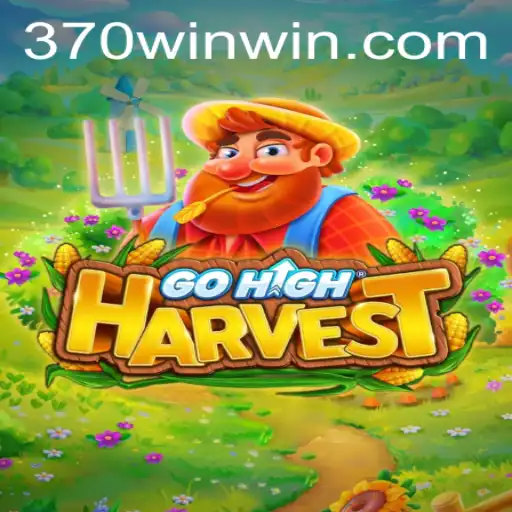 Explorando o Universo de GoHighHarvest e o Caminho para a Vitória com 370win
